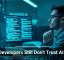 Why Developers Still Don’t Trust AI Tools